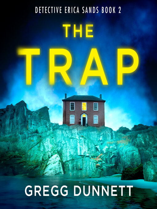 Title details for The Trap by Gregg Dunnett - Available